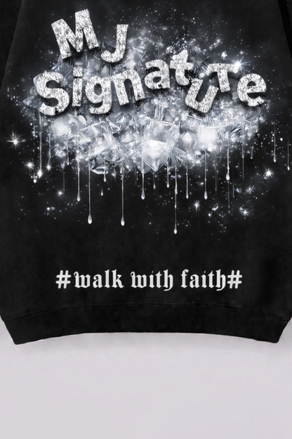 MJ Signature “Walk With Faith” Hoodie.